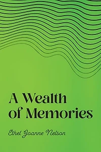 A Wealth of Memories