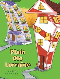 Plain Ole Lorraine