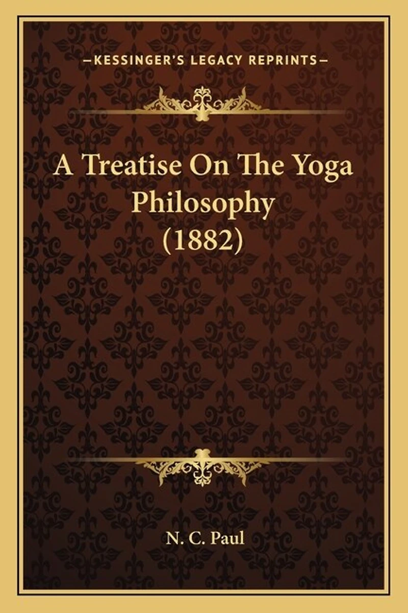 A Treatise On The Yoga Philosophy (1882)