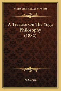 A Treatise On The Yoga Philosophy (1882)