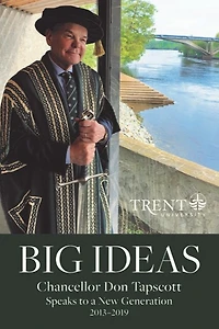 Big Ideas: Chancellor Don Tapscott Speaks to a New Generation