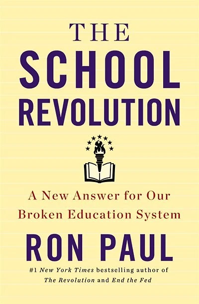 The School Revolution: A New Answer For Our Broken Education System