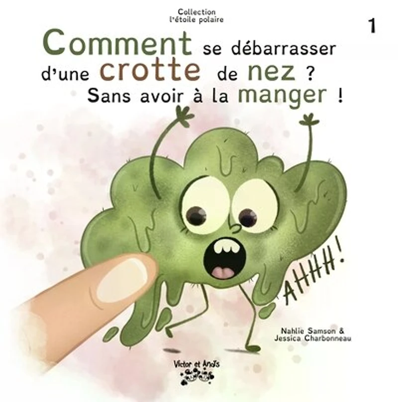 Comment se débarasser d'une crotte de nez? sans avoir à la manger!