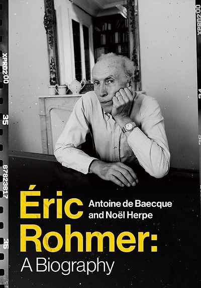 Éric Rohmer: A Biography