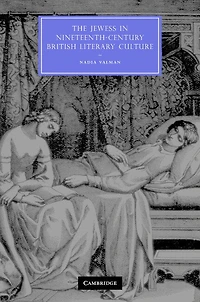 The Jewess Nineteenth-Century British Literary Culture