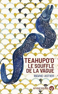 Teahupo'o: le souffle de la vague