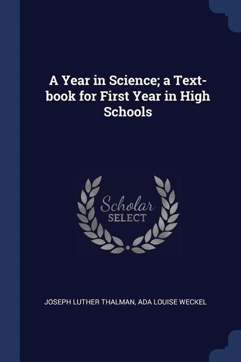 a Year Science; Text-book for First High Schools