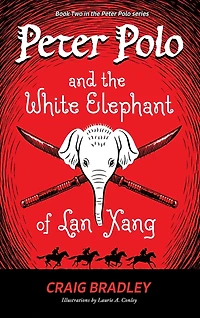 Peter Polo and the White Elephant of Lan Xang