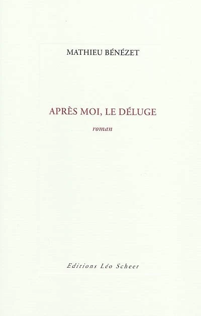 Après moi, le déluge