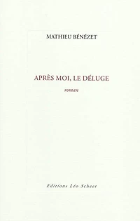 Après moi, le déluge
