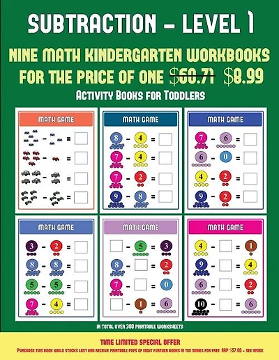 Activity Books for Toddlers (Kindergarten Subtraction/taking away Level 1): 30 full color preschool/kindergarten subtraction worksheets that can assist with understanding of m