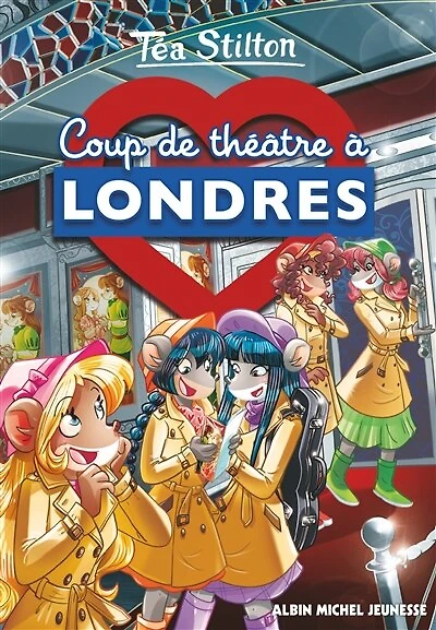 Tea Stilton Tome 24 Coup De Foudre A Londres
