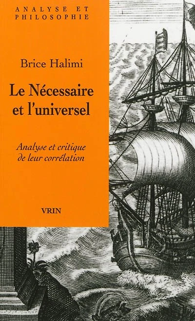 Le nécessaire et l'universel: analyse et critique de leur corrélation