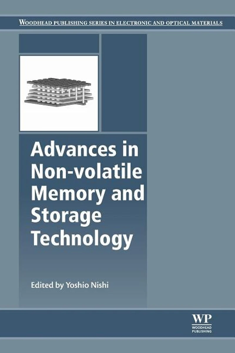 Advances Non-volatile Memory and Storage Technology