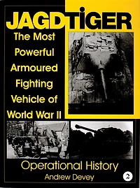 Jagdtiger: The Most Powerful Armoured Fighting Vehicle of World War II: TECHNICAL HISTORY