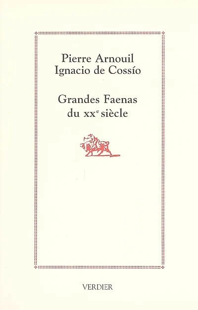 Grandes faenas du XXe siècle