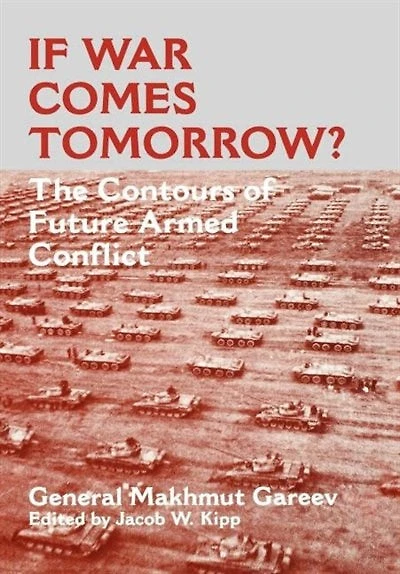 If War Comes Tomorrow?: The Contours of Future Armed Conflict
