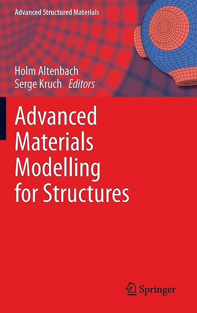 Advanced Materials Modelling For Structures