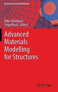 Advanced Materials Modelling For Structures