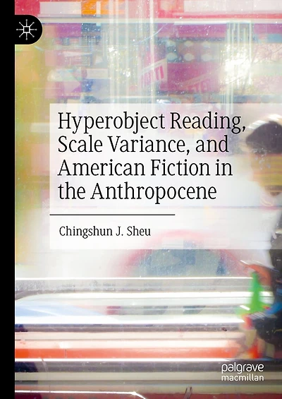 Hyperobject Reading, Scale Variance