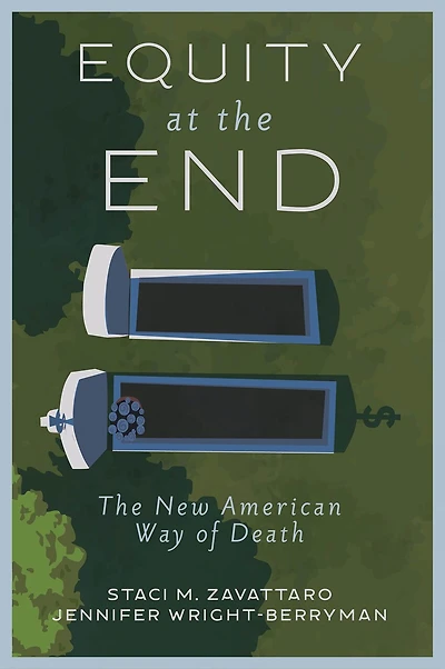 Equity at The End: New American Way of Death