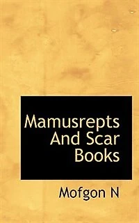 Mamusrepts And Scar Books