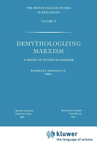 Demythologizing Marxism: A Series of Studies on Marxism