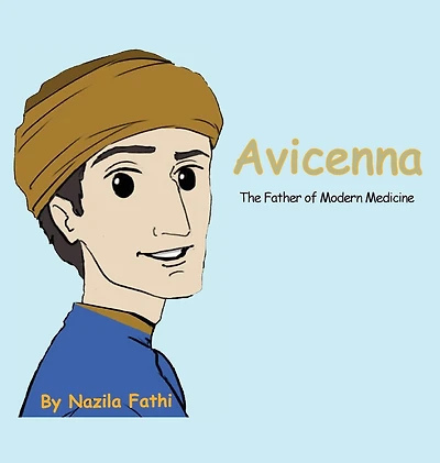 Avicenna: The Father Of Modern Medicine