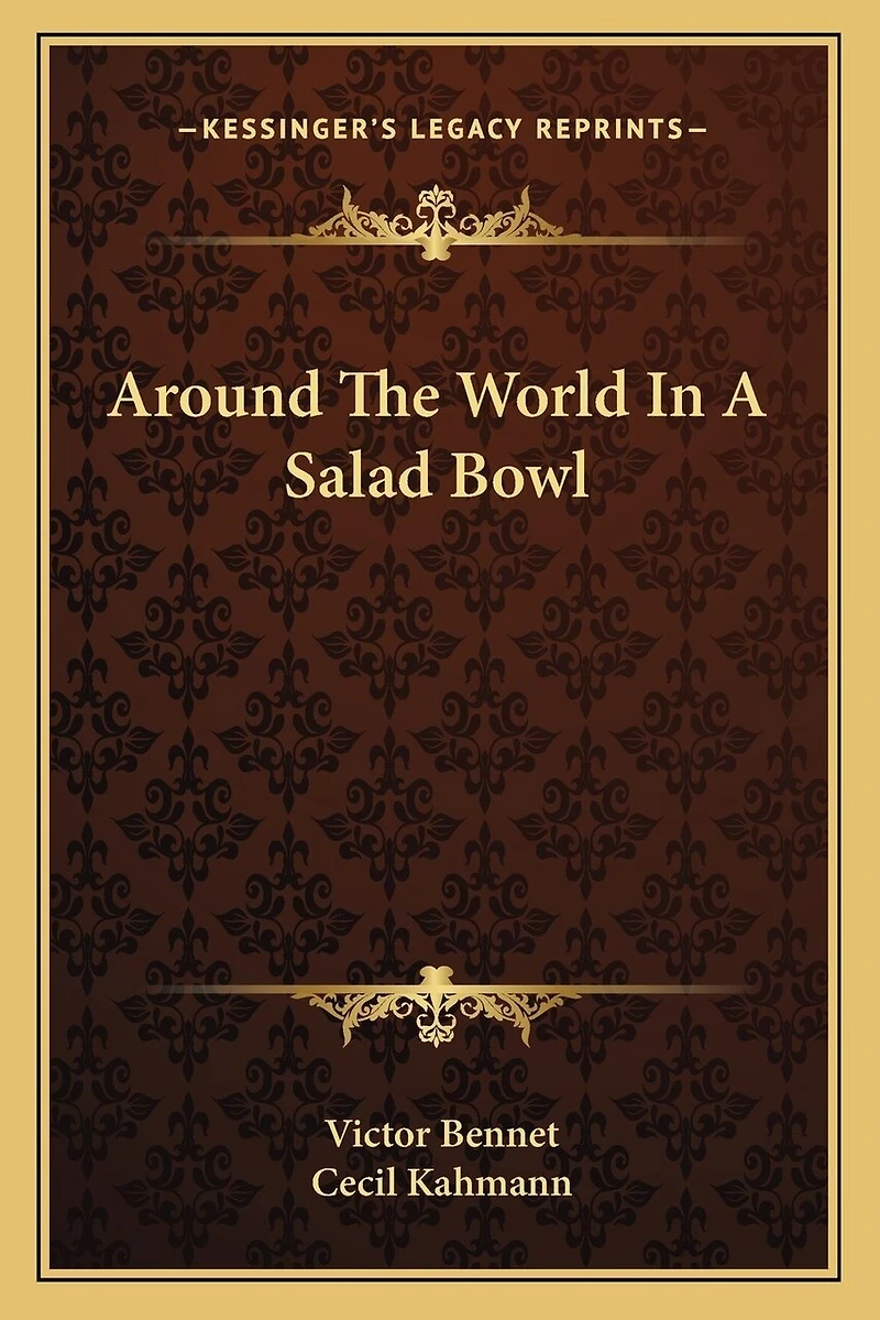 Around The World In A Salad Bowl
