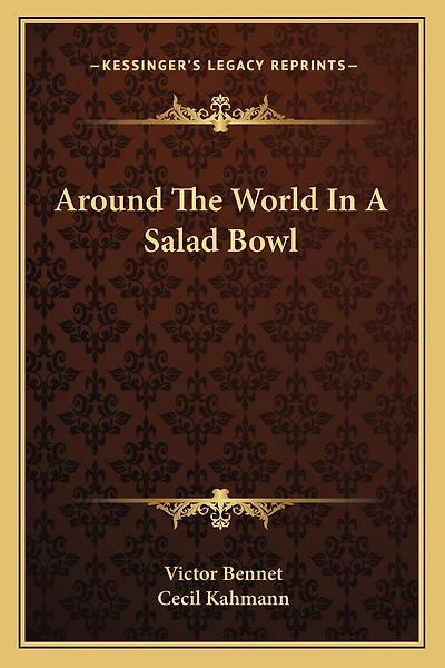 Around The World In A Salad Bowl