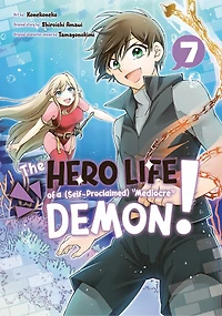 The Hero Life of a (Self-Proclaimed) Mediocre Demon! 7