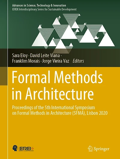 Formal Methods Architecture: Proceedings Of The 5th International Symposium On Architecture (5fma), Lisbon 2020