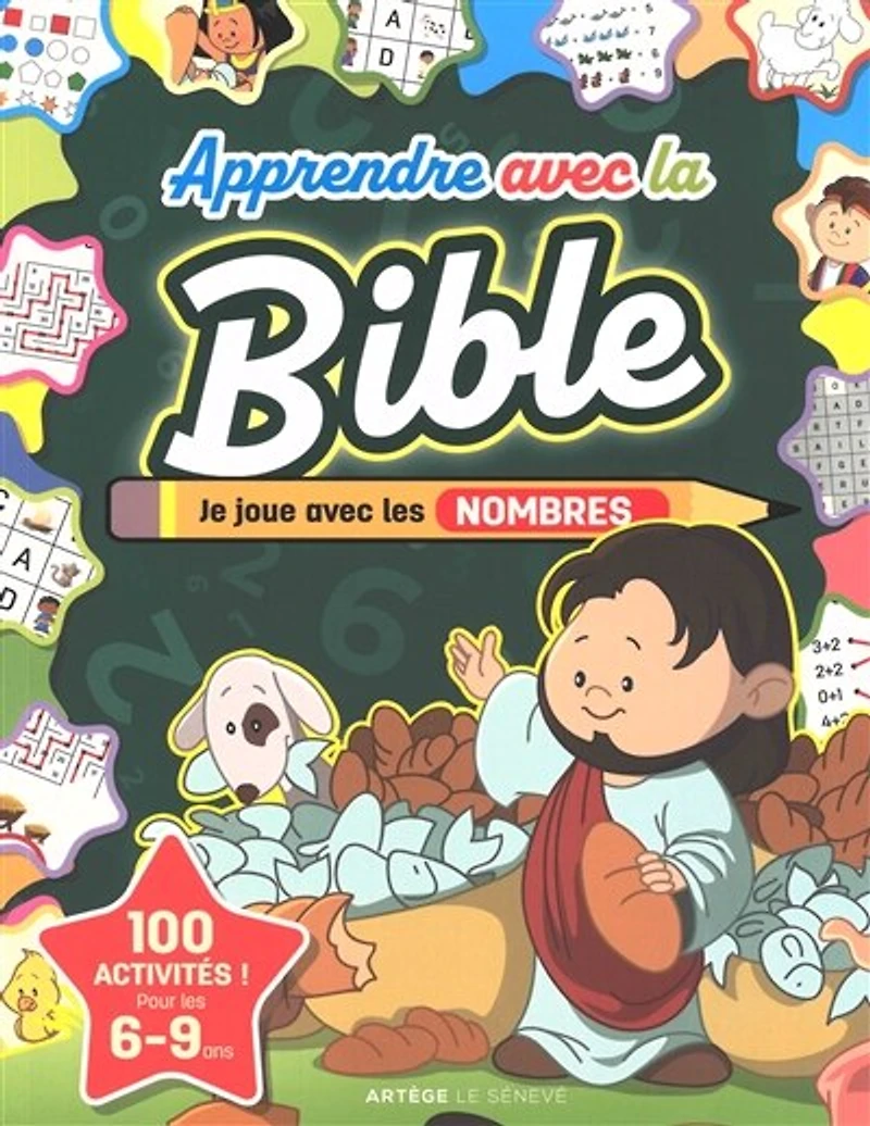 Apprendre avec la Bible: je joue avec les nombres