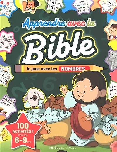 Apprendre avec la Bible: je joue avec les nombres
