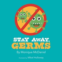 Stay Away, Germs