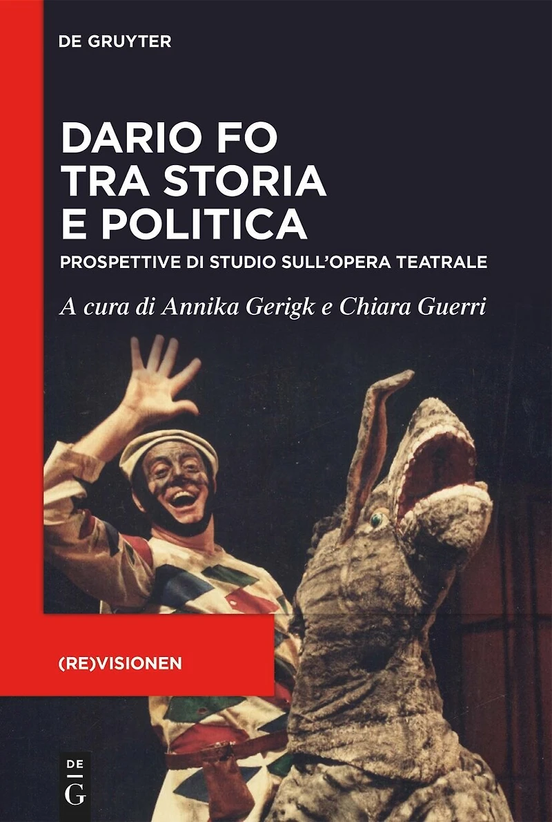 Dario Fo tra storia e politica: Prospettive di studio sull’opera teatrale