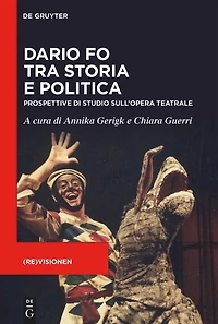Dario Fo tra storia e politica: Prospettive di studio sull’opera teatrale
