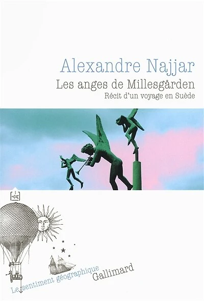 Les anges de Millesgarden: récit d'un voyage en Suède