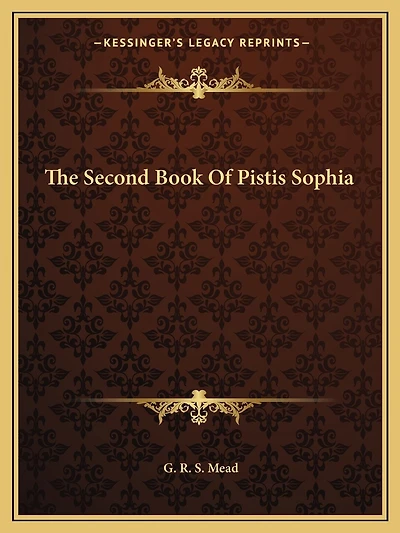 The Second Book Of Pistis Sophia