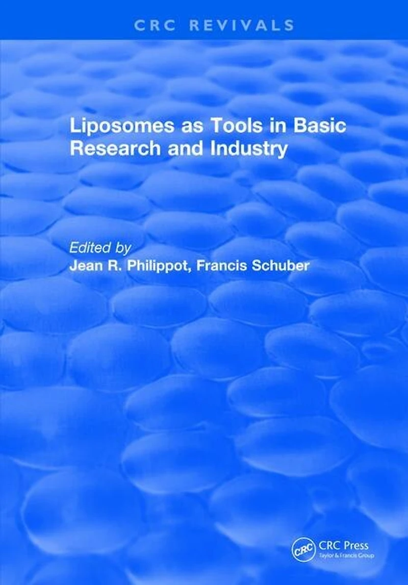 Revival: Liposomes as Tools Basic Research and Industry (1994)