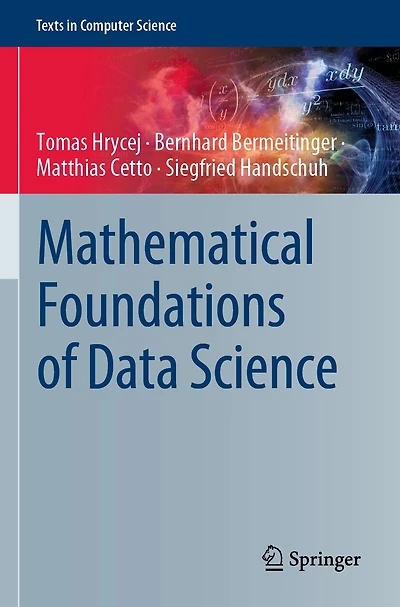 Mathematical Foundations of Data Science
