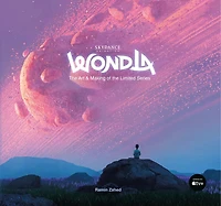 WondLa: The Art & Making of the Limited Series