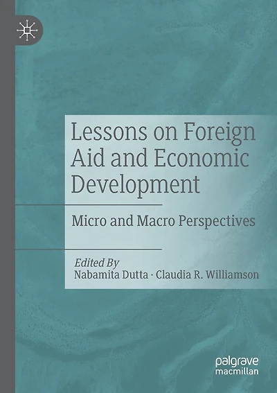 Lessons On Foreign Aid And Economic Development: Micro And Macro Perspectives