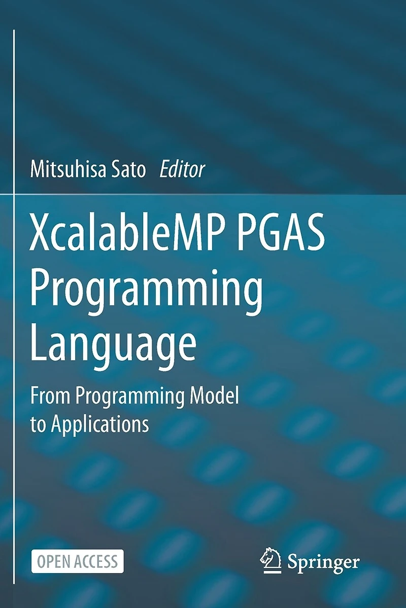 XcalableMP PGAS Programming Language: From Programming Model to Applications