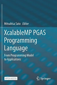 XcalableMP PGAS Programming Language: From Programming Model to Applications