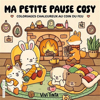 Ma petite pause cosy: coloriages chaleureux au coin du feu