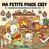 Ma petite pause cosy: coloriages chaleureux au coin du feu