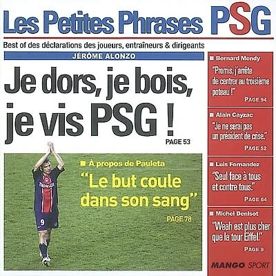 Les petites phrases PSG: best of des déclarations des joueurs, entraîneurs & dirigeants