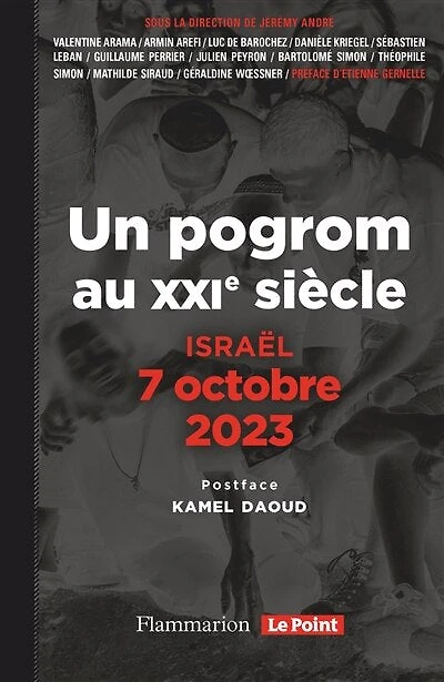 Un pogrom au XXIe siècle: Israël, 7 octobre 2023