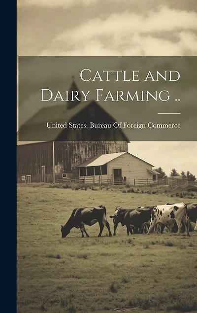 Cattle and Dairy Farming